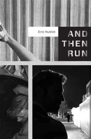 and then run by eric hublot|And Then Run eBook : Hublot, Eric: Amazon.ca: Kindle Store.